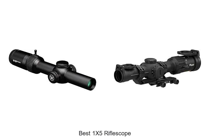best 1x5 riflescope