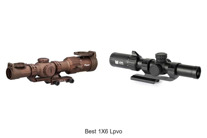 best 1x6 lpvo