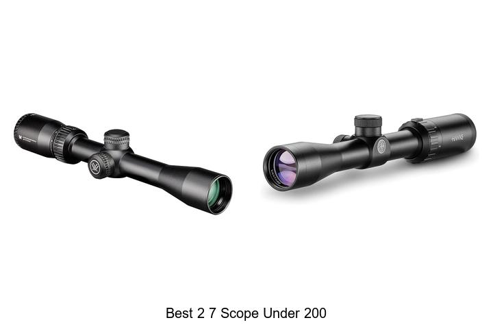 best 2 7 scope under 200