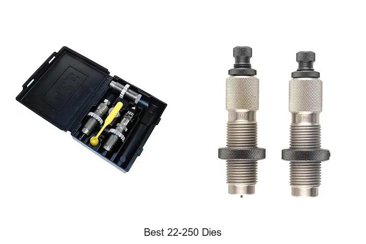 best 22-250 dies