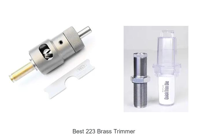 best 223 brass trimmer