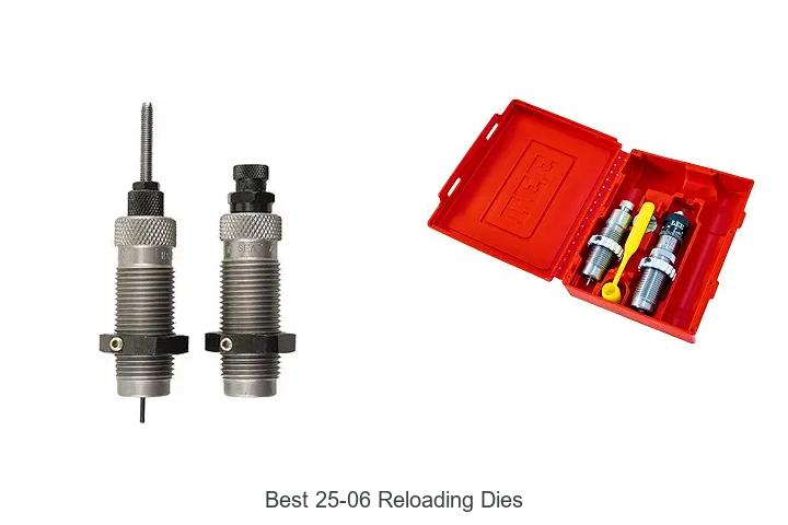 best 25-06 reloading dies