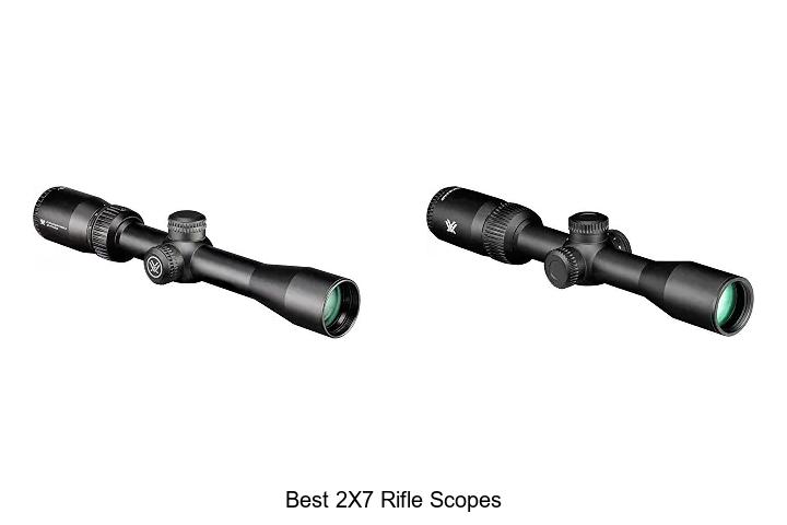 best 2x7 rifle scopes