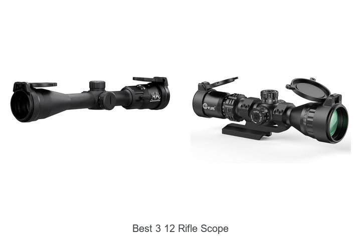 best 3 12 rifle scope