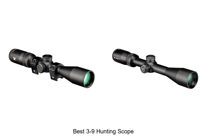 best 3-9 hunting scope