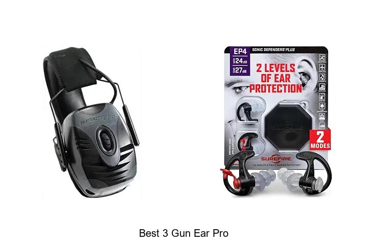 best 3 gun ear pro
