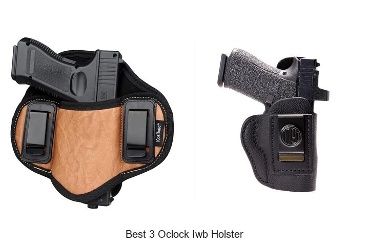 best 3 oclock iwb holster