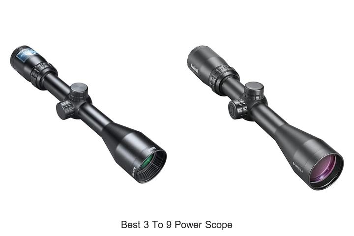 best 3 to 9 power scope