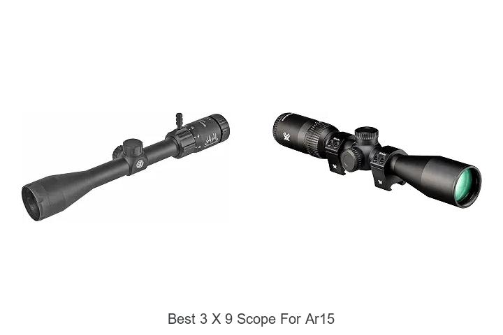 best 3 x 9 scope for ar15