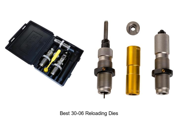 best 30 06 reloading dies