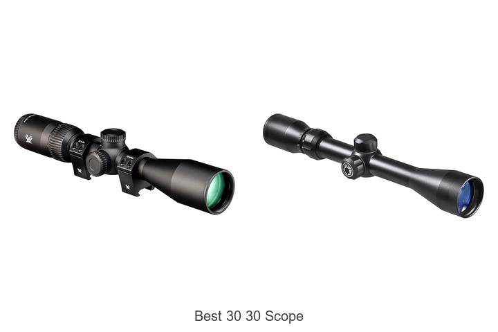 best 30 30 scope