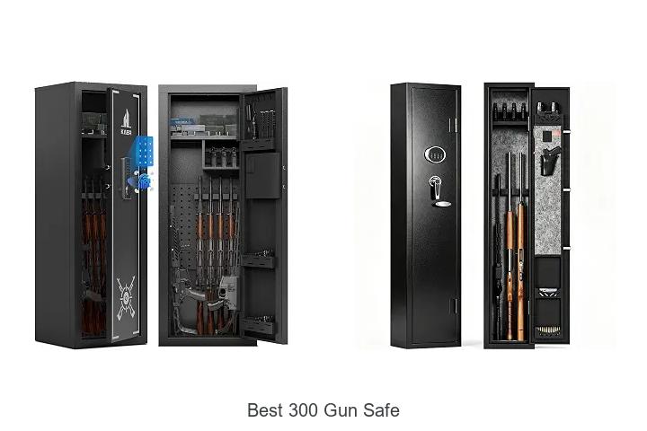 best 300 gun safe