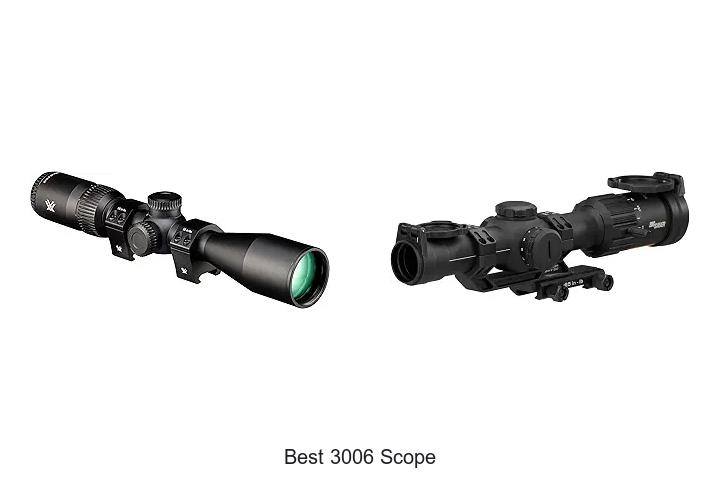 best 3006 scope