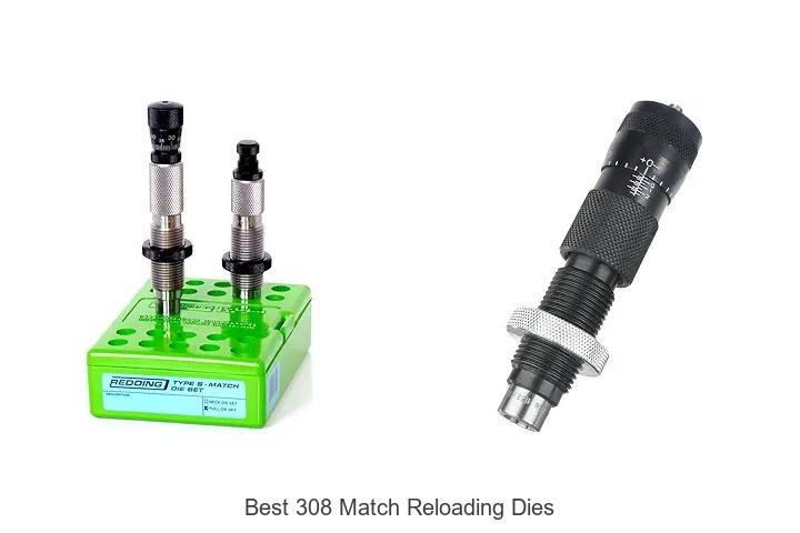 best 308 match reloading dies