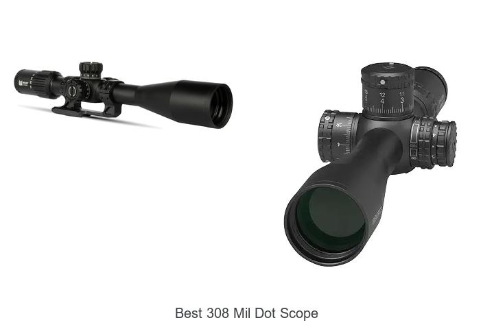 best 308 mil dot scope