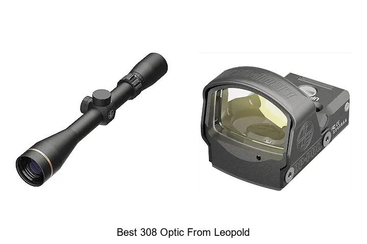 best 308 optic from leopold