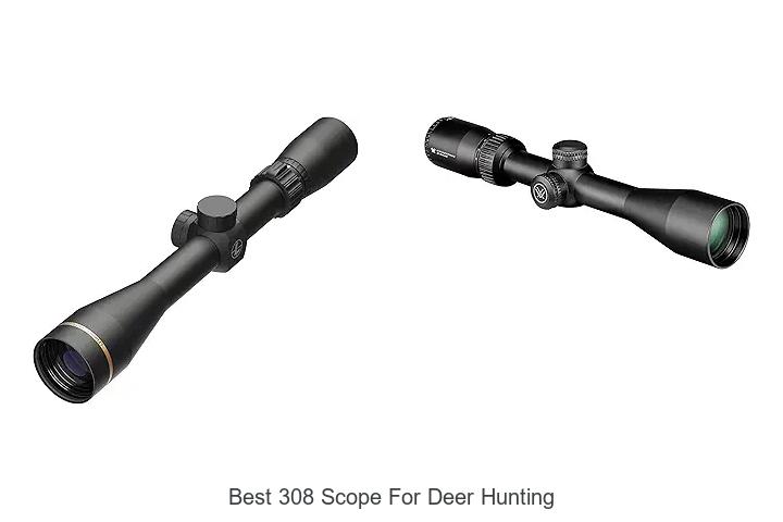 best 308 scope for deer hunting