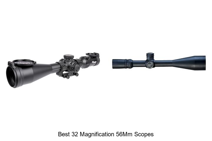 best 32 magnification 56mm scopes