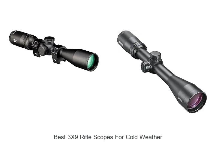 best 3x9 rifle scopes for cold weather