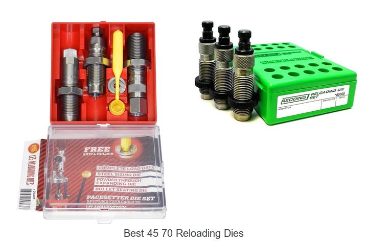best 45 70 reloading dies