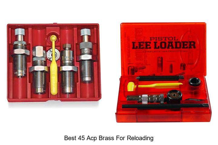 best 45 acp brass for reloading