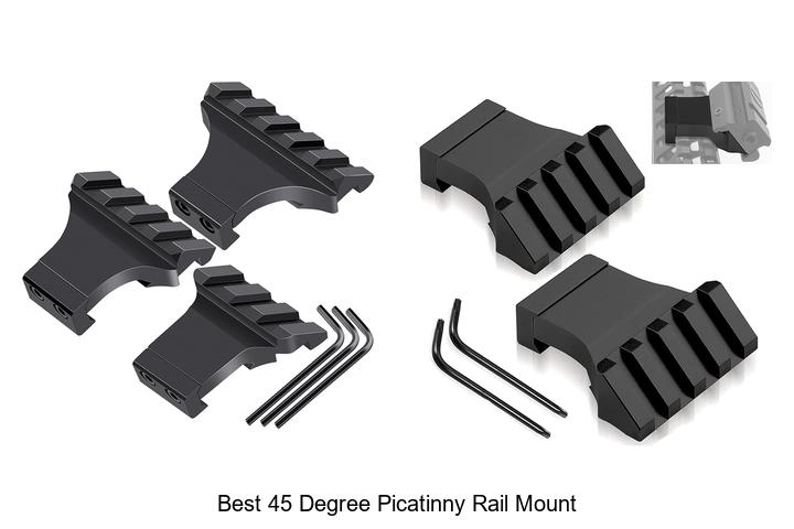 best 45 degree picatinny rail mount​