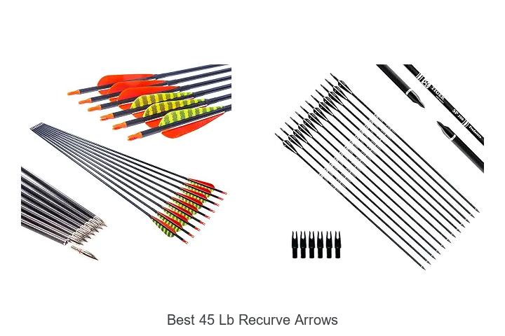 best 45 lb recurve arrows