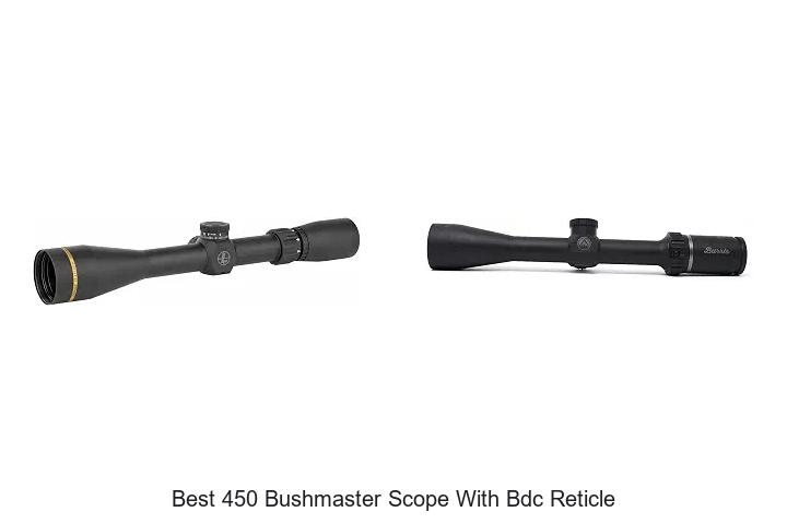 best 450 bushmaster scope with bdc reticle