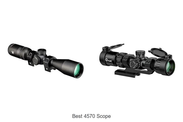 best 4570 scope