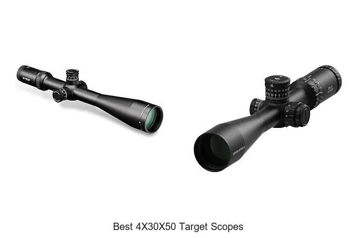 best 4x30x50 target scopes