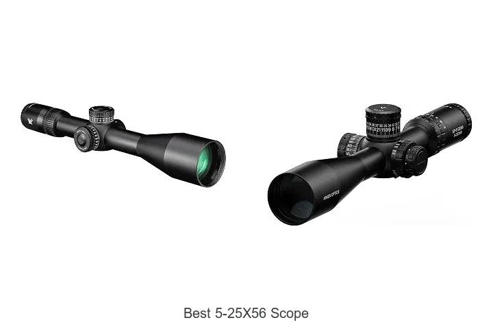 best 5-25x56 scope