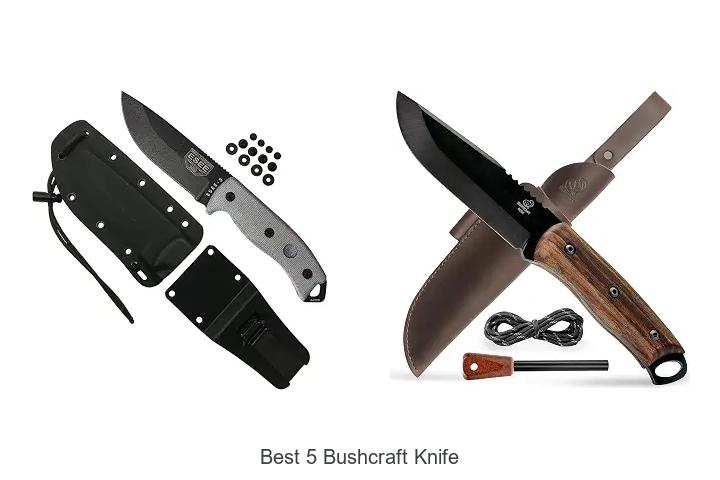 best 5 bushcraft knife