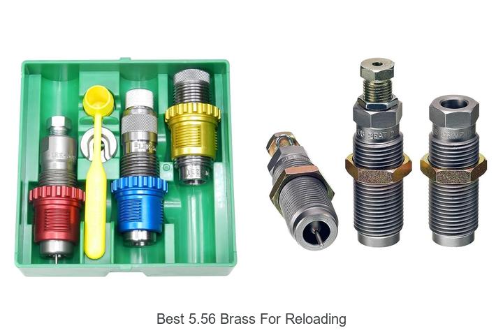 best 5.56 brass for reloading