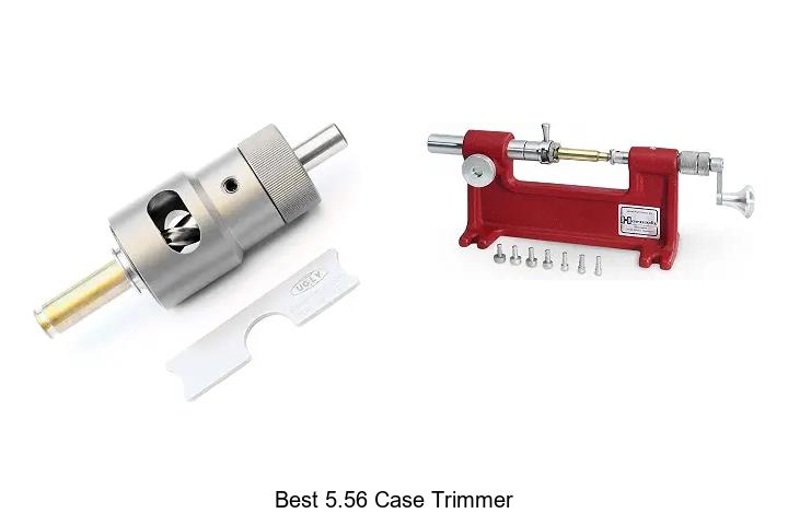 best 5.56 case trimmer