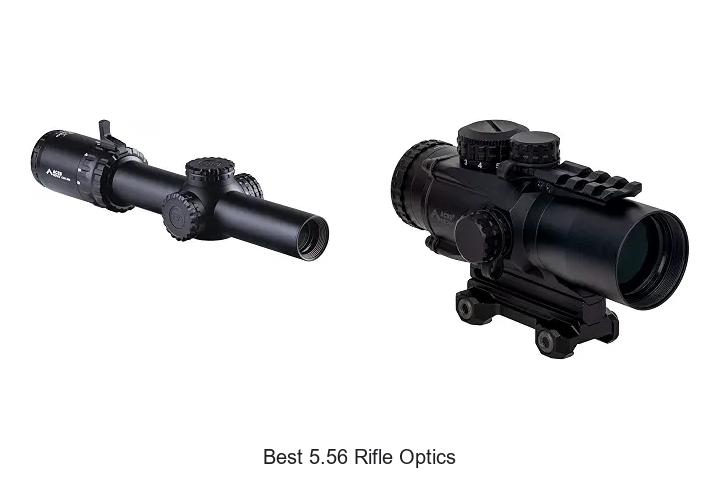 best 5.56 rifle optics
