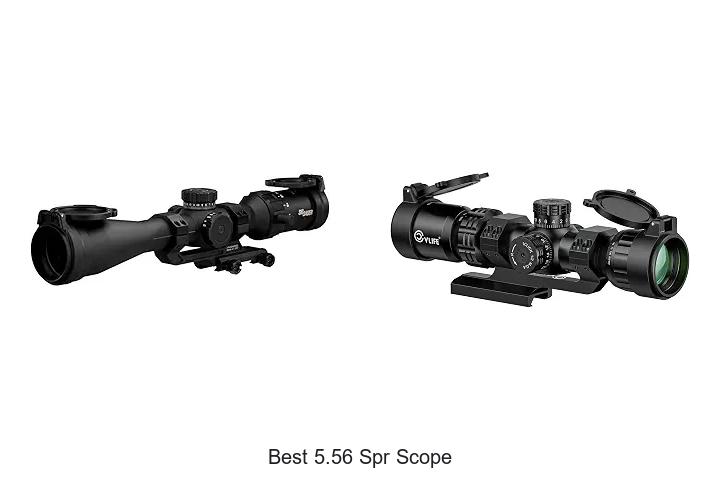 best 5.56 spr scope