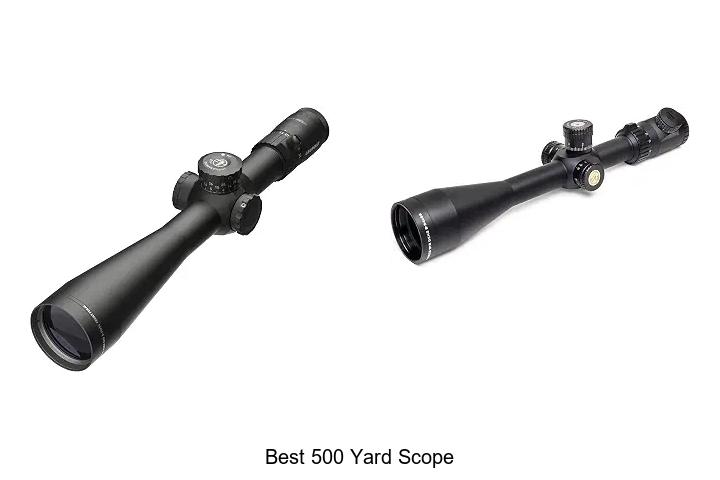 best 500 yard scope