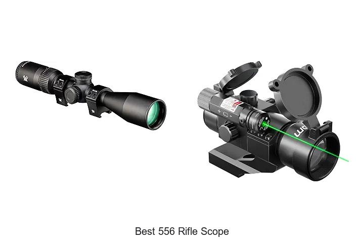 best 556 rifle scope
