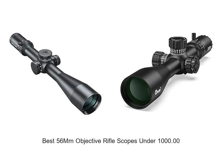 best 56mm objective rifle scopes under 1000.00