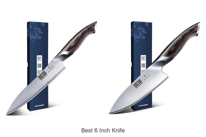 best 6 inch knife