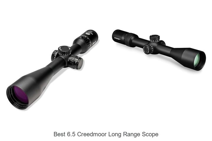 best 6.5 creedmoor long range scope