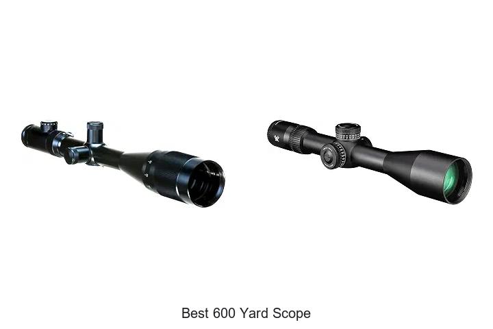 best 600 yard scope