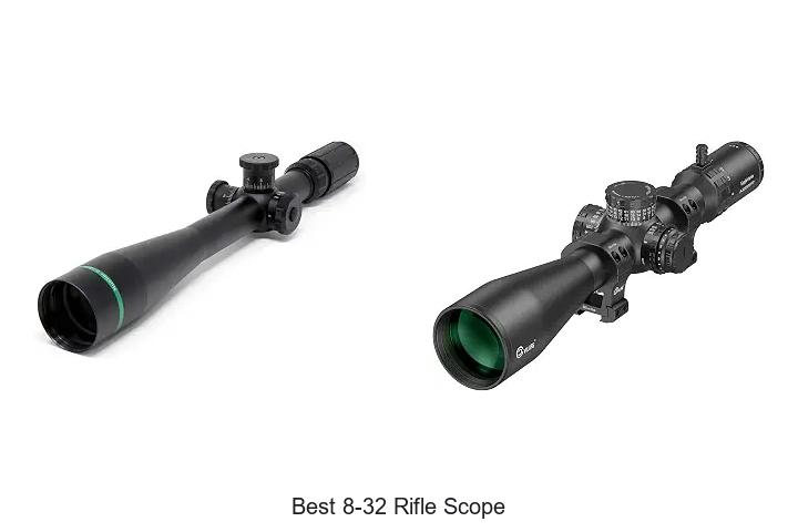 best 8-32 rifle scope