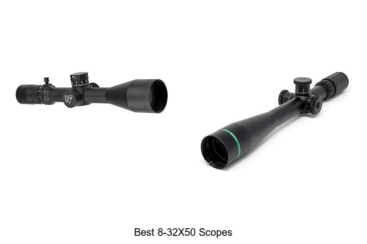 best 8-32x50 scopes
