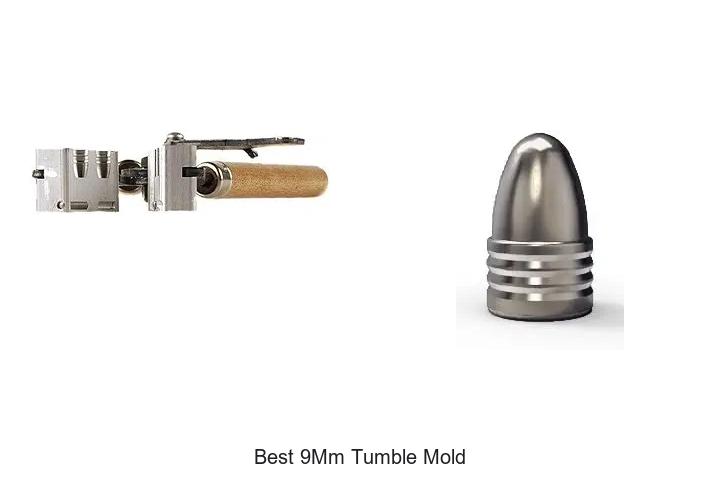 best 9mm tumble mold