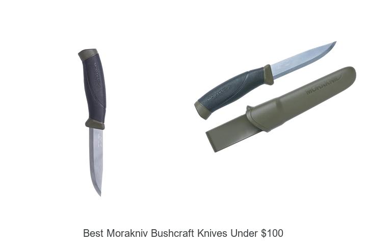 best Morakniv bushcraft knives under 100