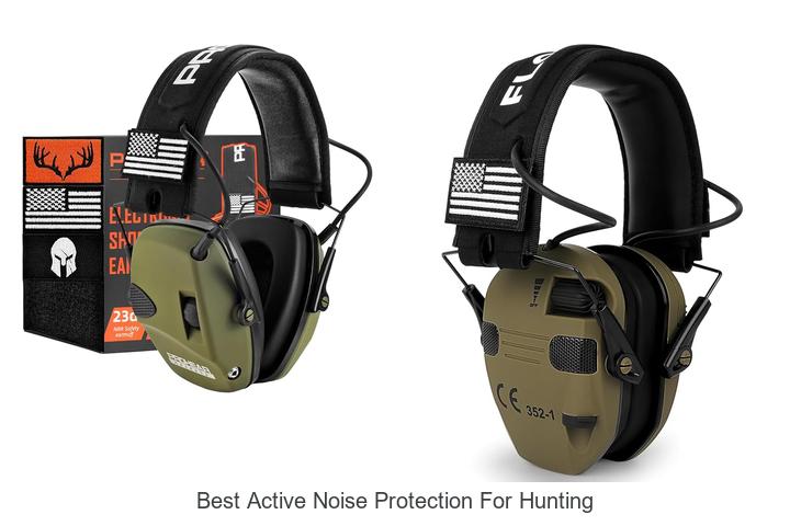 best active noise protection for hunting
