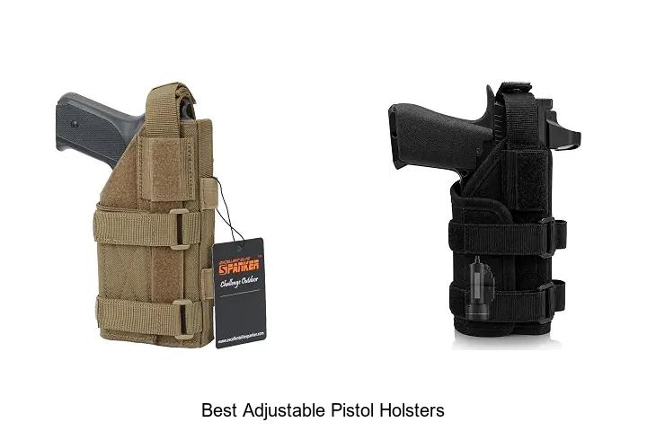 best adjustable pistol holsters