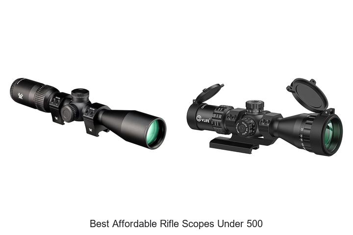 best affordable rifle scopes under 500