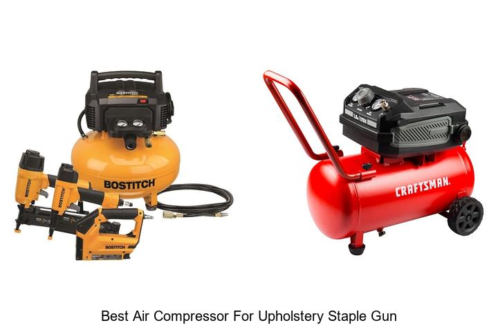best air compressor for upholstery staple gun